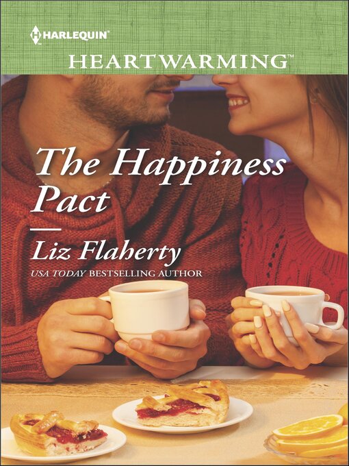 Title details for The Happiness Pact by Liz Flaherty - Available